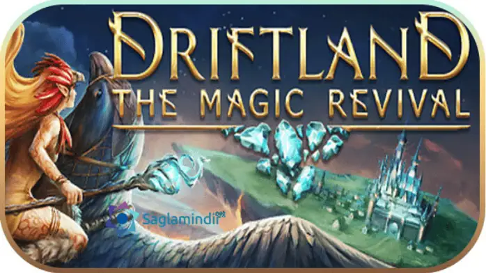 Driftland The Magic Revival İndir